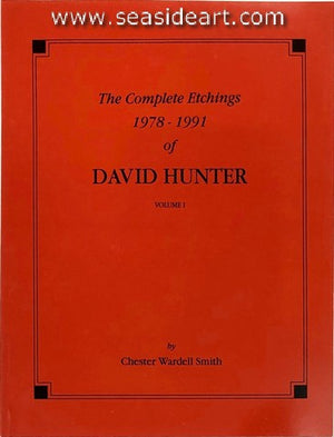The Complete Etchings of David Hunter (Volume I)